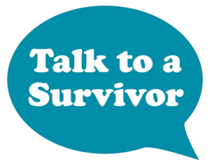 Talk to a Survivor